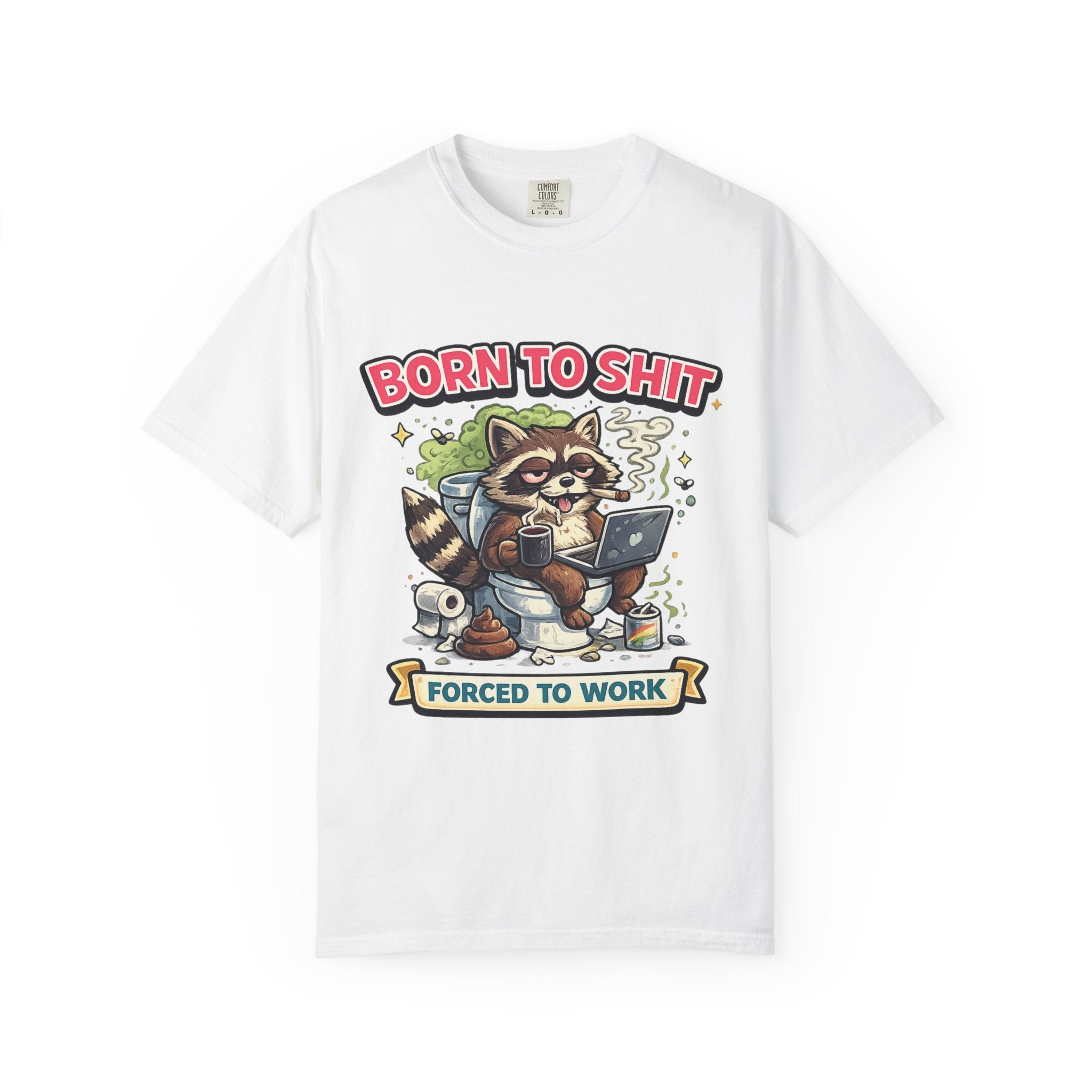 Born To Shit